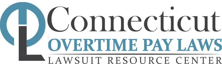 Connecticut Overtime Pay Lawsuits: Sue for Unpaid Overtime