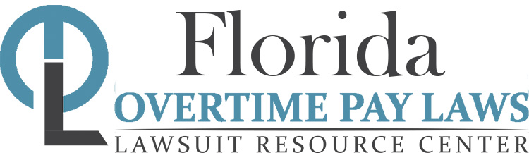 Florida Overtime Pay Lawsuits: Sue for Unpaid Overtime