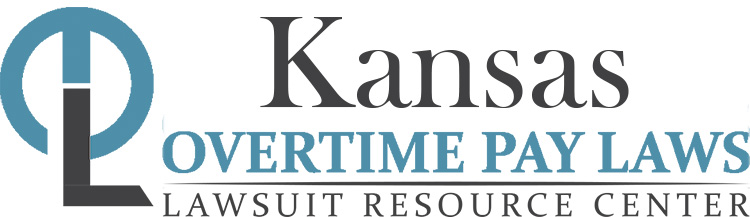 Kansas Overtime Pay Lawsuits: Sue for Unpaid Overtime