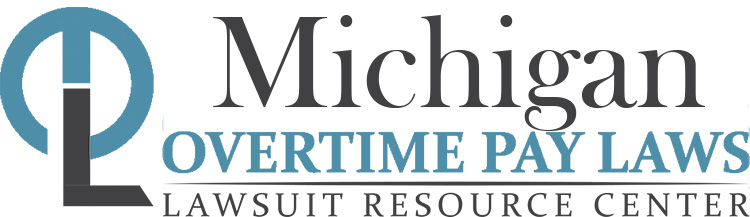 Michigan Overtime Pay Lawsuits: Sue for Unpaid Overtime