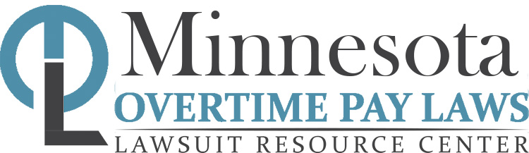 Minnesota Overtime Pay Lawsuits: Sue for Unpaid Overtime