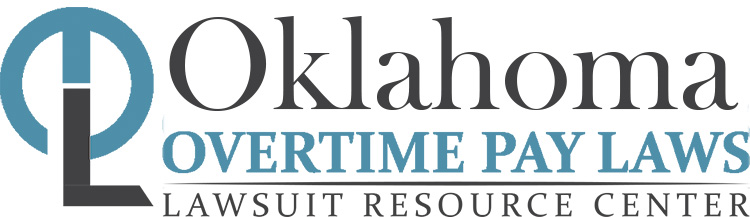 Oklahoma Overtime Pay Laws: Wage & Hour Lawyers