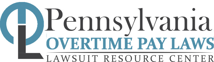 Pennsylvania Overtime Pay Laws: Wage & Hour Lawyers