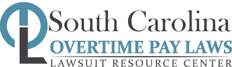 South Carolina Overtime Pay Laws: Wage & Hour Lawyers