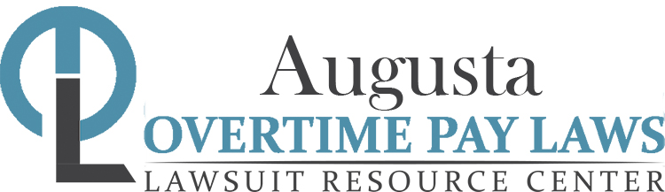 Augusta Overtime Pay Lawsuits: Sue for Unpaid Overtime