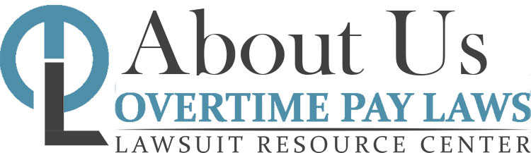 Overtime Pay Law Attorneys & Overtime Pay Wage Lawyers