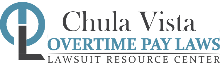 Chula Vista Overtime Pay Lawsuits: Sue for Unpaid Overtime