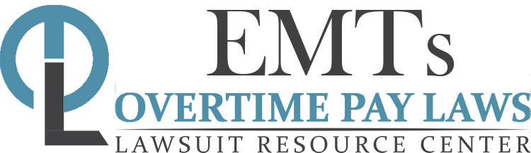 EMT Overtime Lawsuits: Wage & Hour Laws