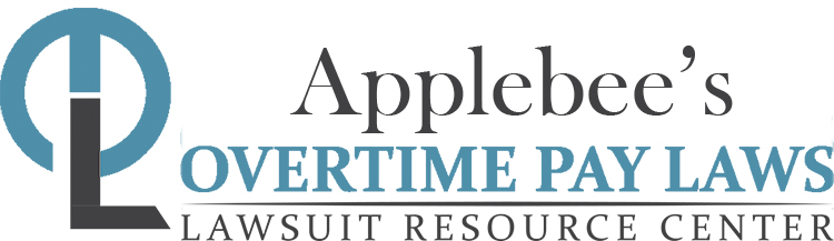Applebee’s Overtime Lawsuits: Wage & Hour Laws