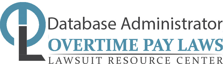 Database Administrator – Overtime Pay Laws