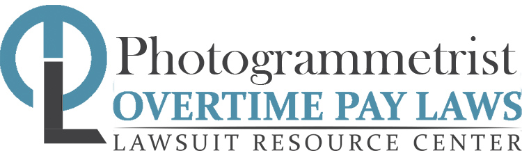 Photogrammetrist Overtime Lawsuits: Wage & Hour Laws